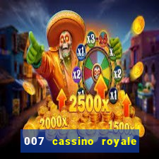 007 cassino royale download dublado 4shared