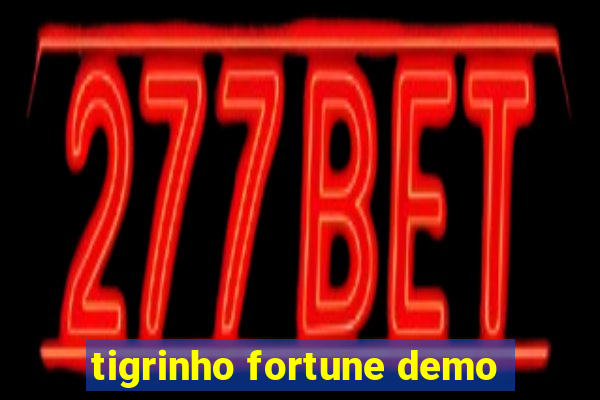 tigrinho fortune demo