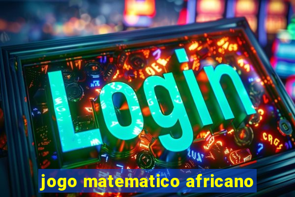 jogo matematico africano