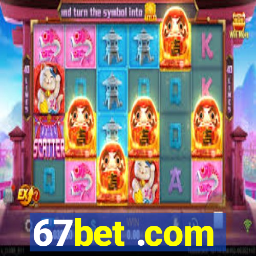 67bet .com