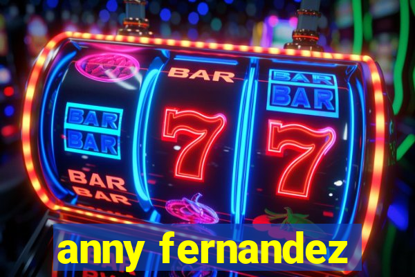 anny fernandez