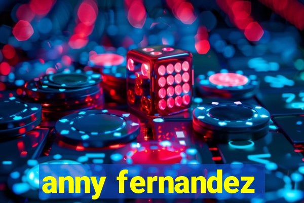 anny fernandez