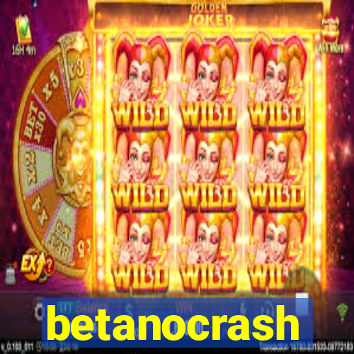 betanocrash