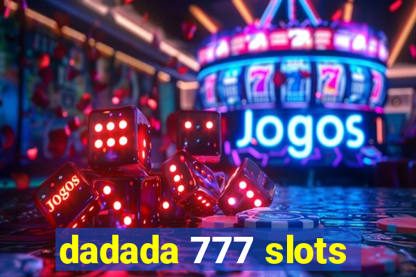 dadada 777 slots