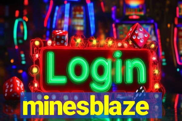 minesblaze