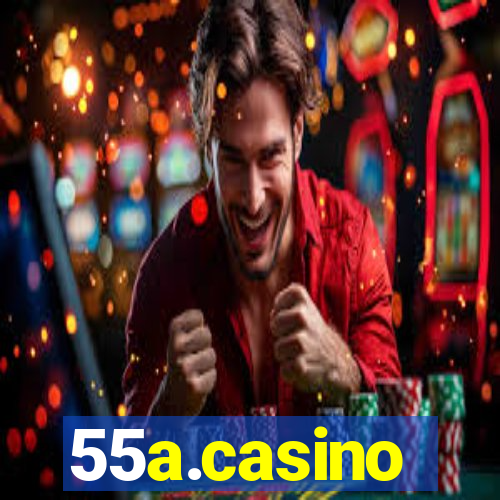 55a.casino