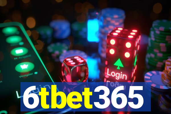 6tbet365