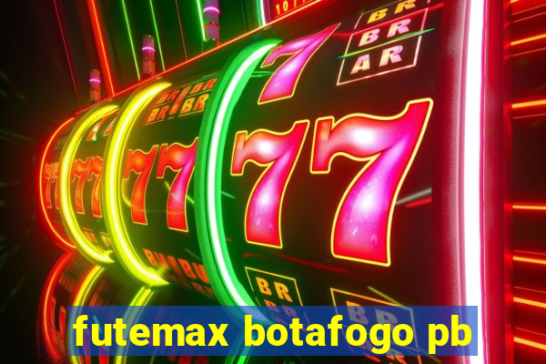 futemax botafogo pb