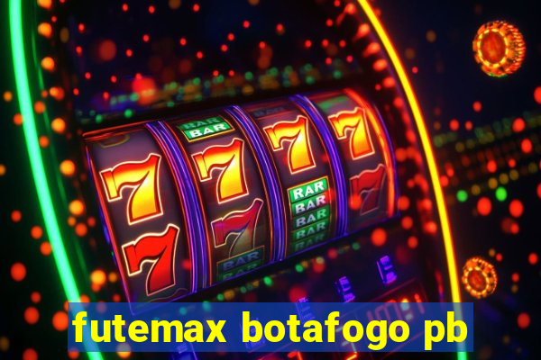 futemax botafogo pb