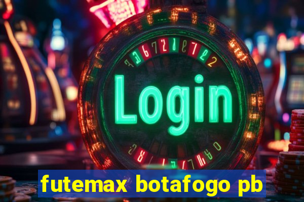 futemax botafogo pb