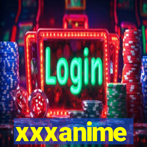 xxxanime