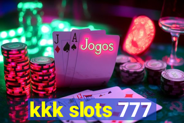 kkk slots 777