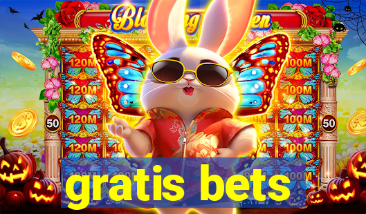 gratis bets