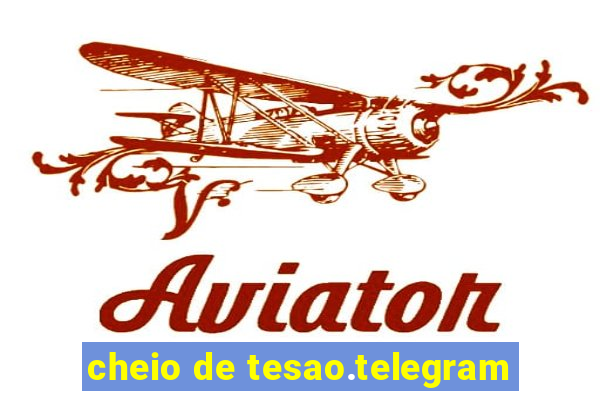 cheio de tesao.telegram