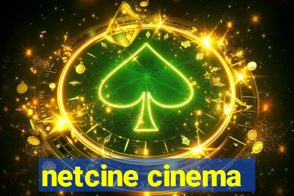 netcine cinema