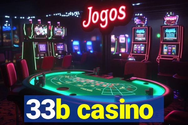 33b casino