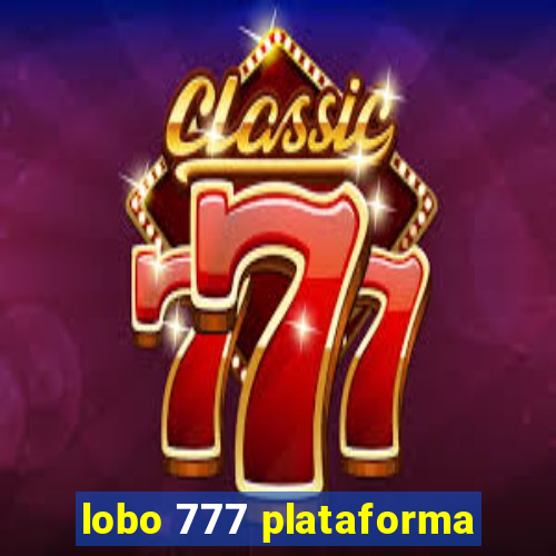 lobo 777 plataforma