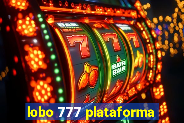 lobo 777 plataforma