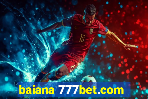 baiana 777bet.com