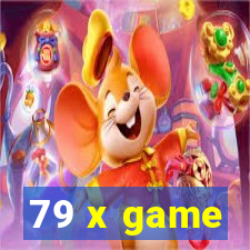 79 x game