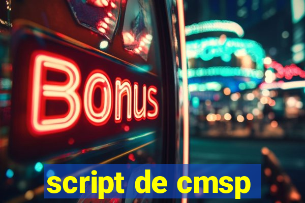 script de cmsp