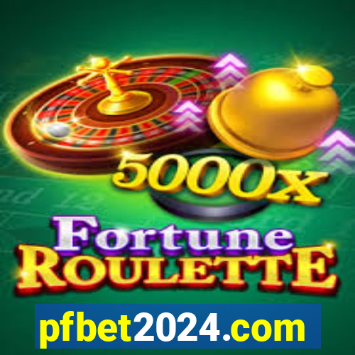 pfbet2024.com