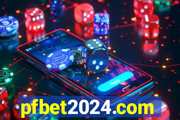 pfbet2024.com