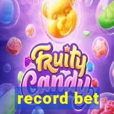 record bet