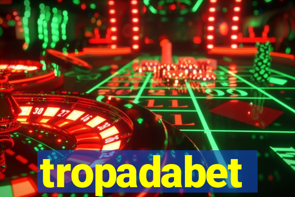 tropadabet