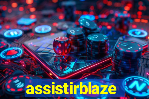 assistirblaze