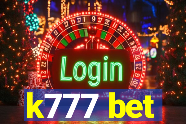 k777 bet