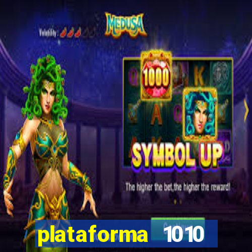 plataforma 1010 jogo do tigre