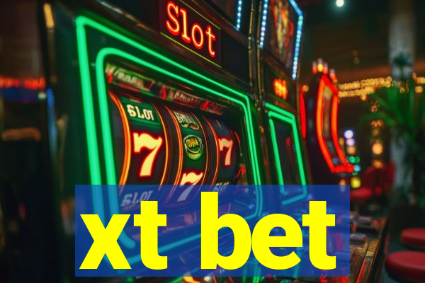 xt bet