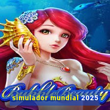 simulador mundial 2025