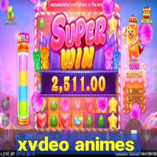 xvdeo animes