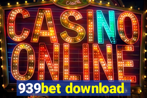 939bet download