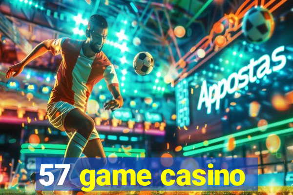 57 game casino