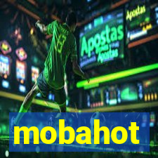 mobahot