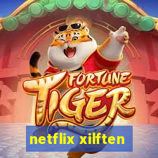 netflix xilften