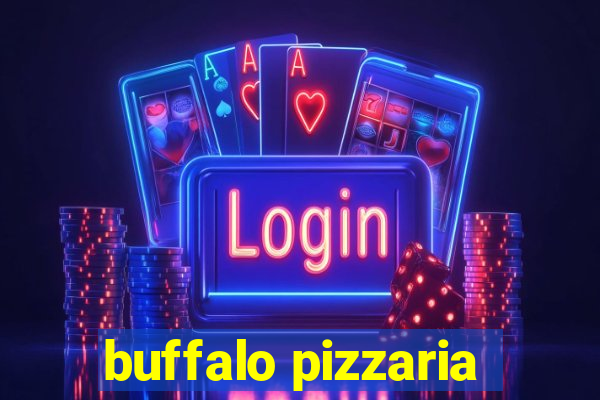 buffalo pizzaria