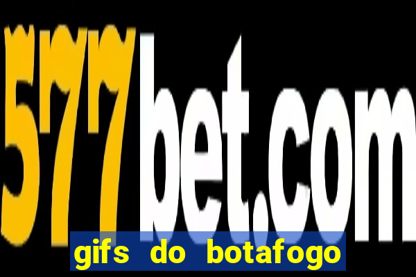 gifs do botafogo para whatsapp