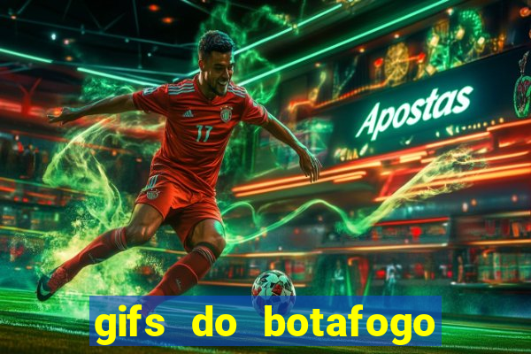 gifs do botafogo para whatsapp