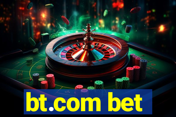 bt.com bet