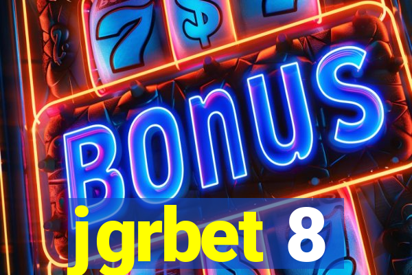 jgrbet 8