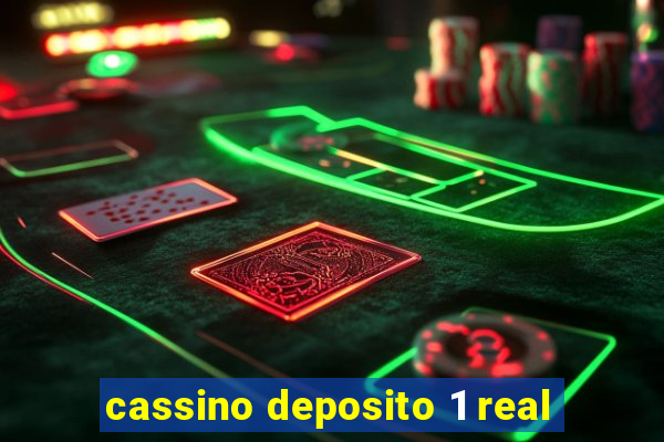 cassino deposito 1 real