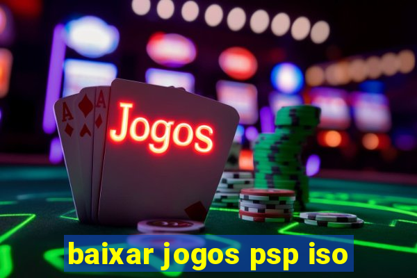 baixar jogos psp iso