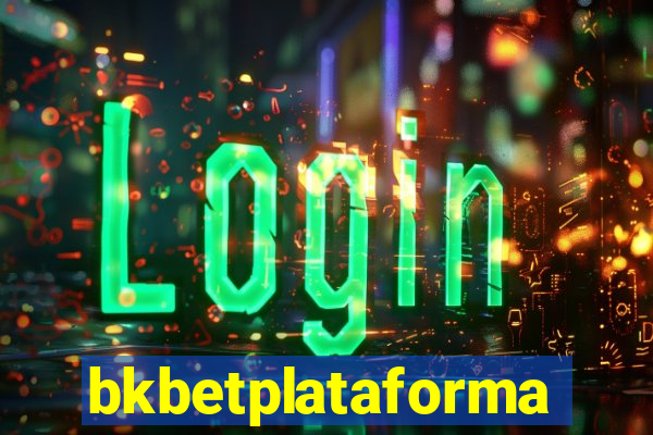 bkbetplataforma