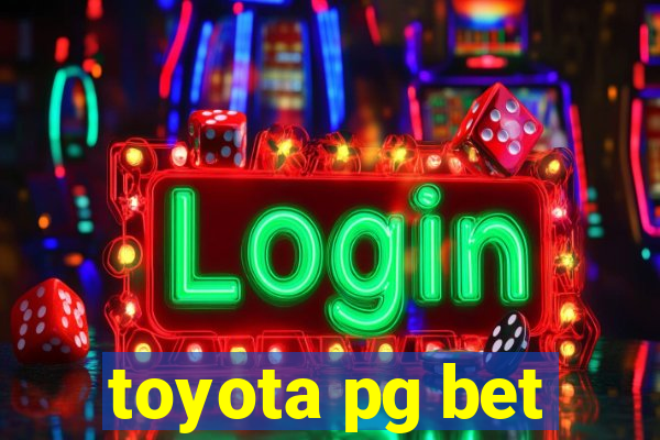 toyota pg bet