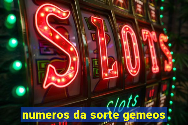 numeros da sorte gemeos