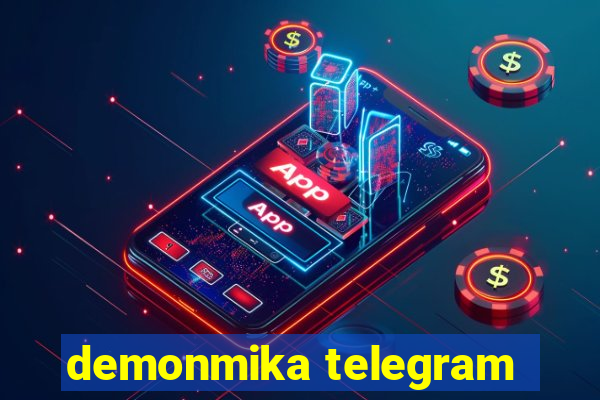 demonmika telegram